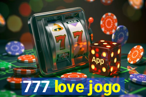 777 love jogo